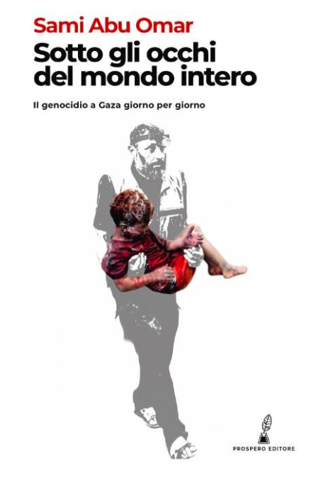 Sotto gli occhi del mondo intero – il libro in uscita di Sami Abu Omar